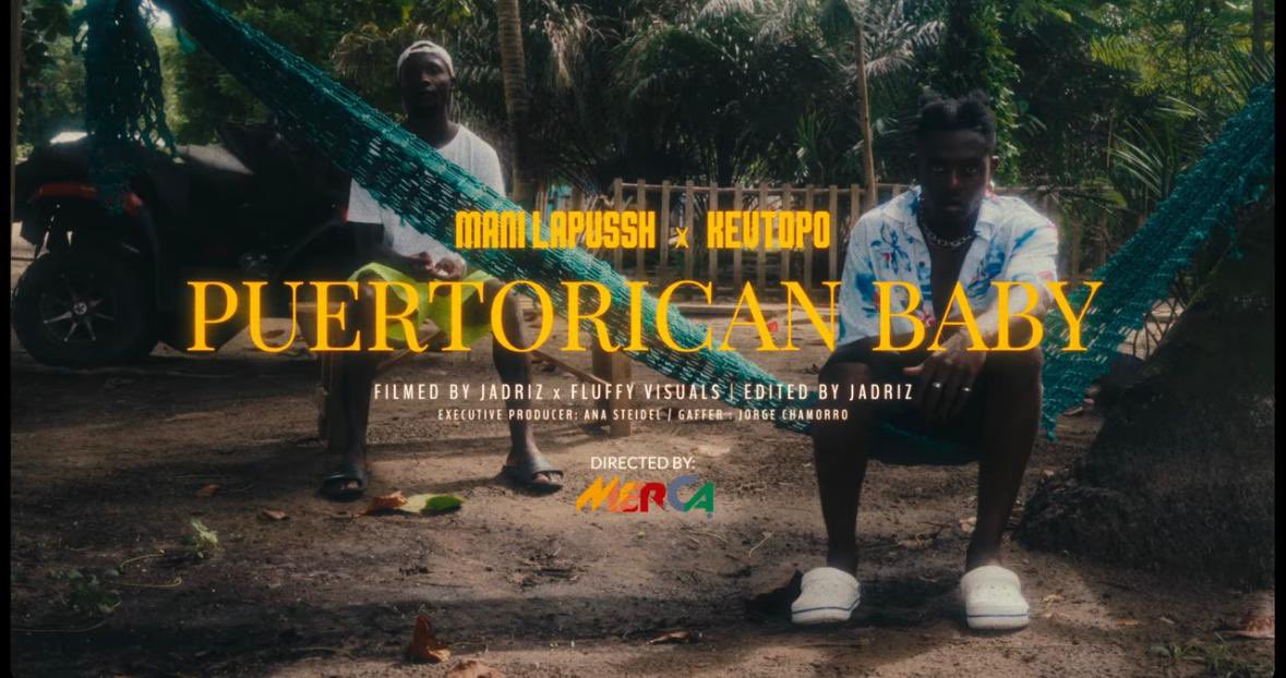 Introducing “Puerto Rican Baby” – A Catchy Collaboration by Mani Lapussh & Kevtopo